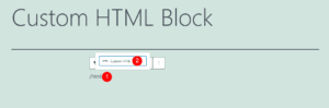 How To Use The WordPress Custom HTML Block