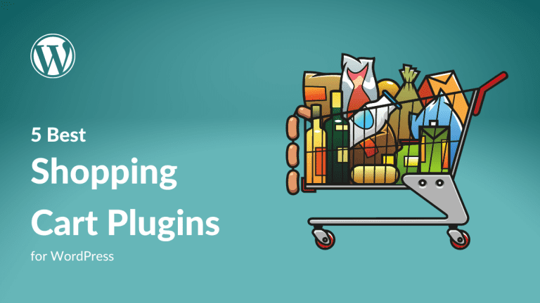 5 Best Shopping Cart Plugins for WordPress