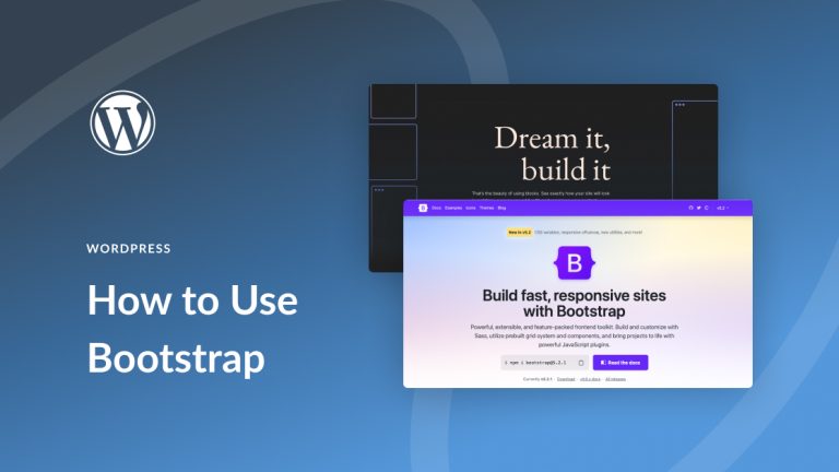 How to Design a WordPress Site Using Bootstrap