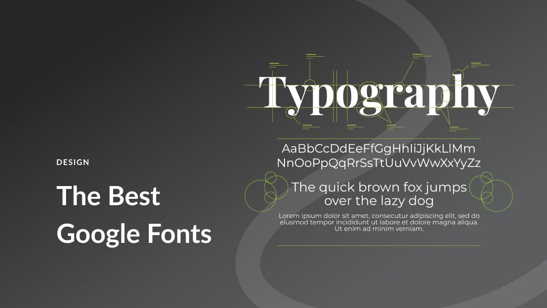 12 Best Google Fonts for (and Best Practices)