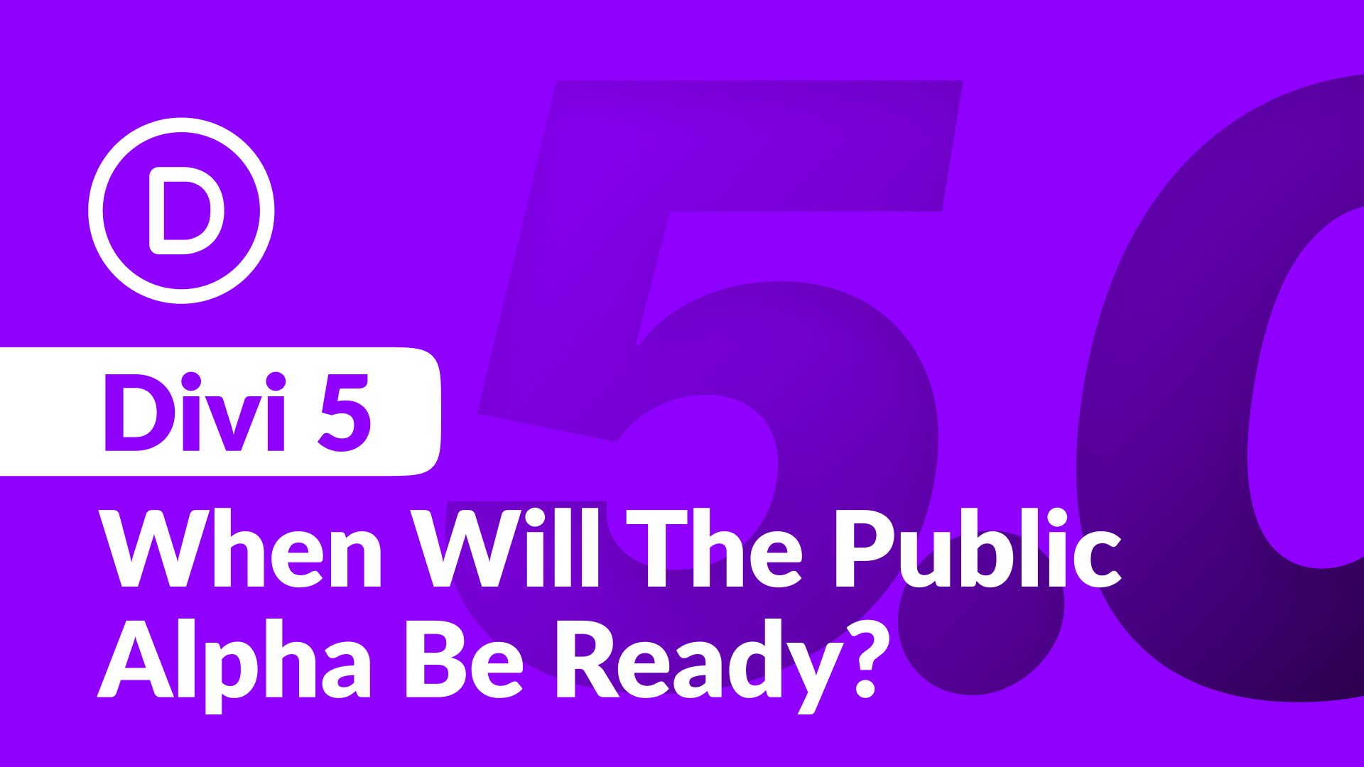 The Road to Divi 5: What You Need to Know